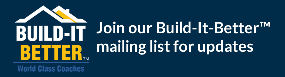 Join our Build-It-Better™ mailing list